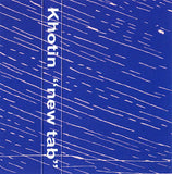 New Tab【TAPE】(+DL) - Khotin