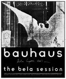 The Bela Session【POSTER】-  Bauhaus