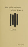 Caura【TAPE】- Masayuki Imanishi/Marco Serrato