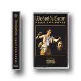 PRAY FOR PARIS【TAPE】- Westside Gunn