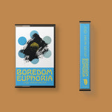 Boredom Euphoria 【TAPE】-  Joys Union Group