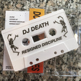 Resigned Discipline 【TAPE】-  DJ DEATH