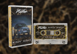 Ridin’ Dirty【TAPE】-  Maitro