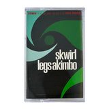 Legs Akimbo【TAPE】- Skwirl