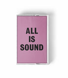 All is Sound【TAPE】-THE COSMIC RESEARCH TRIO