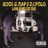 LIVE AND LET DIE【TAPE】- KOOL G. RAP & D.J. POLO
