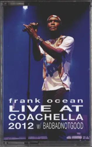 LIVE AT COACHELLA 【TAPE】- frank ocean