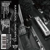 ASCENT【TAPE】- KAPSOUL