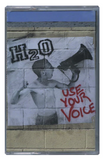 USE YOUR VOICE 【TAPE】- H2O