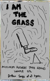 I Am The Grass - Various Artists
