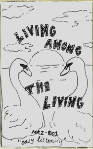 LIVING AMONG THE LIVING【TAPE】- VA.