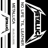 No Life 'Til Leather【TAPE】- METALLICA