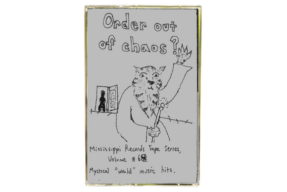 Order out of chaos【TAPE】-V.A