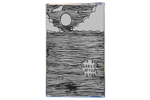 To Be Heard After Dark #1【TAPE】-V.A