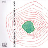 Convergence【TAPE】- Earth Sounds Now
