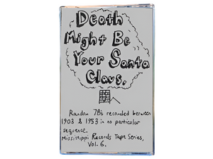 Death Might Be Your Santa Claus【TAPE】 - Various Artist