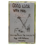 Good Luck With Fire (Tough rock / Reflective music)【TAPE】-V.A
