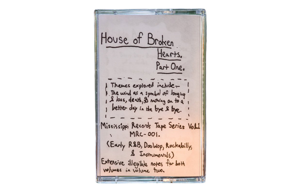 House of Broken Hearts. Part One.【TAPE】-V.A
