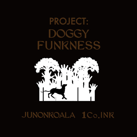PROJECT : DOGGY FUNKNESS【TAPE】- JUNONKOALA & 1Co.INR