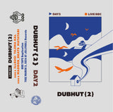 DUBHUT【2】/ DAY2 【TAPE】- Various Artists
