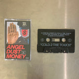 COLD 2 THE TOUCH【TAPE】- Angel Du$t