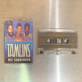 No Surrender【TAPE】- The Tamlins