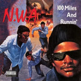 100 Miles And Runnin' 【VINTAGE】- N.W.A.