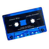 Almost Blue【TAPE】- yutaka hirasaka