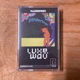 Ponderings【TAPE】- luxe.wav