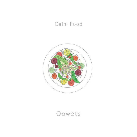 Calm Food【TAPE】-  OOWETS