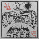 Blood Blood Song【TAPE】- East of the Valley Blues
