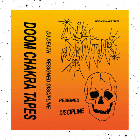 Resigned Discipline 【TAPE】-  DJ DEATH