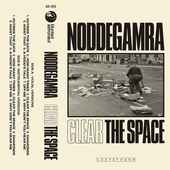 Clear The Space 【TAPE】-  Noddegamra