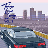 Tokyo Love Song Vol. 3【TAPE】- DJ Notoya