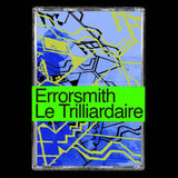 Le Trilliardaire Mix - October 2005【TAPE】- Errorsmith