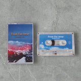 From Far Away【TAPE】(+DL) - MAHBIE ＆ 5OW