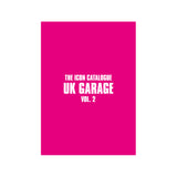 The Icon Catalogue UK Garage Vol. 2【BOOK】- Chris Dexta