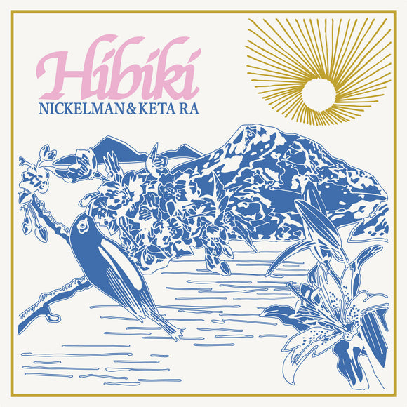 Hibiki【TAPE】- NICKELMAN & KETA RA