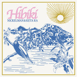 Hibiki【TAPE】- NICKELMAN & KETA RA