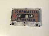 Letters From 【TAPE】-  LoopMaffia