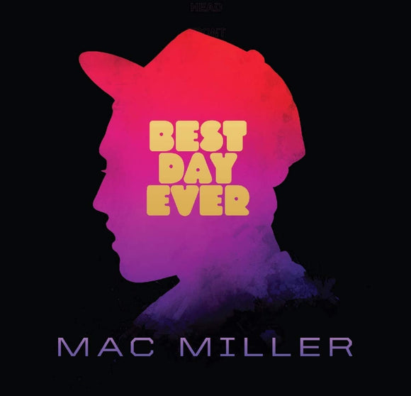 Best Day Ever 【TAPE】- Mac Miller