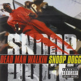 Dead Man Walking【TAPE】- Snoop Dogg