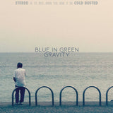 Gravity【TAPE】- Blue In Green