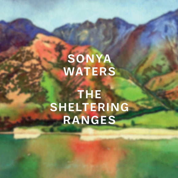 The Sheltering Ranges 【TAPE】- Sonya Waters