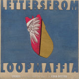Letters From 【TAPE】-  LoopMaffia