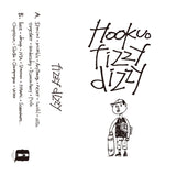 fizzy dizzy【TAPE】-  Hookuo