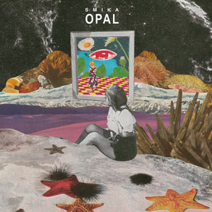 Opal【TAPE】- Smika