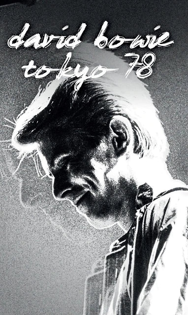 DAVID BOWIE【TAPE】- Tokyo 78